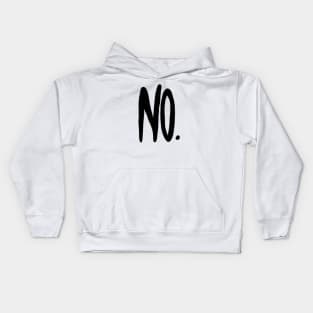 No. T-shirt to show you don't approve. Kids Hoodie